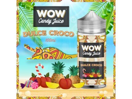Wow Candy Juice Dulce Croco 100ml e-liquide brugnon ananas