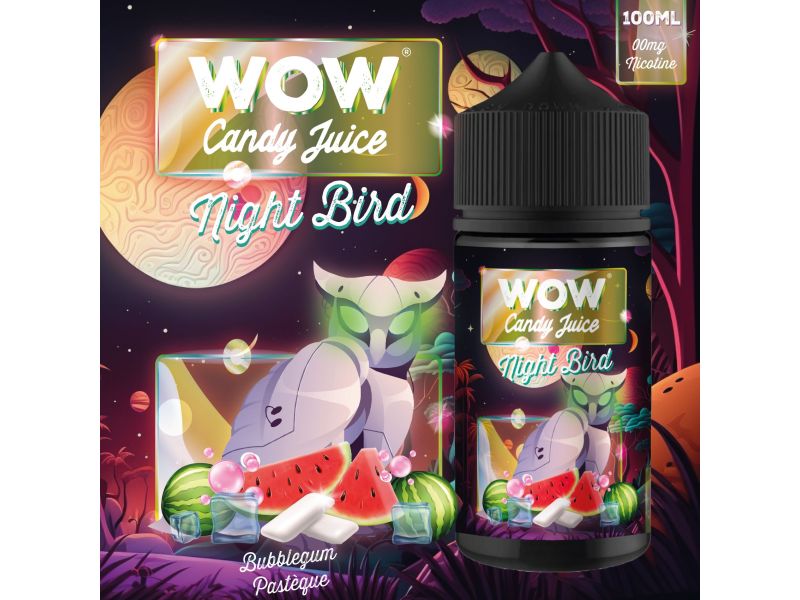 Wow Candy Juice Night Bird 100ml e-liquide chewing-gum pastèque