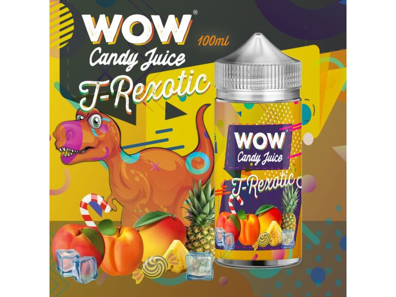 Wow Candy Juice T-Rexotic 100ml e-liquide fruit exotique pêche abricot